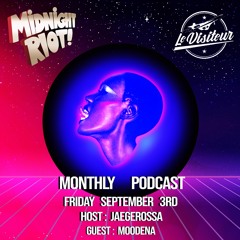 The Sound of Midnight Riot Podcast 007 - Host : Jaegerossa - Guest : Moodena