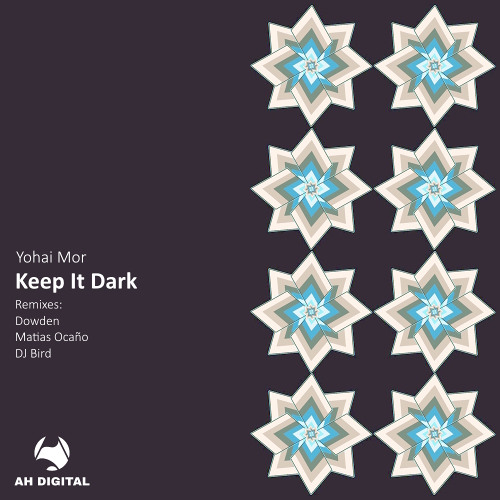 Yohai Mor - Keep It Dark (Dowden Reformat)