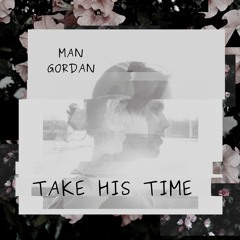 Take His Time