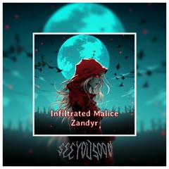 Zandyr - Infiltrated Malice [Promotional Music]