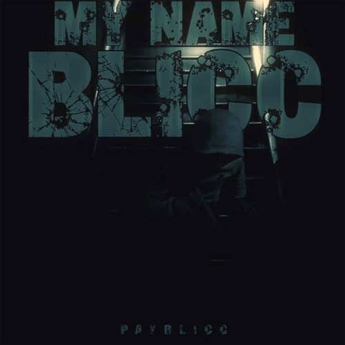 MY NAME BLICC