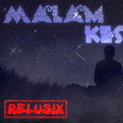 RELUSIX - Malam Kesedihan