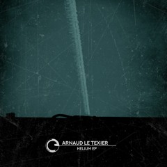 Arnaud Le Texier - Helium EP - Children Of Tomorrow