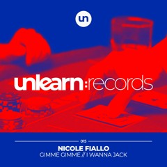 Nicole Fiallo - I Wanna Jack [Unlearn Records]