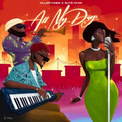 All my Days feat Suté Iwar