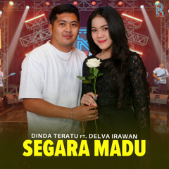 Segara Madu (feat. Delva  Irawan)