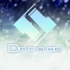 【M3-2025秋】Decade【Crossfade demo】