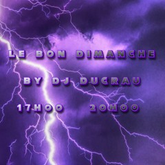 Le Bon Dimanche By Dj Ducrau 27.11.22