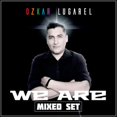 Ozkar Lugarel - We Are 2021(Mixed Set Pride)