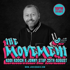 Stream THE MOVEMENT Mix Show on Jorvik Radio 94.8fm 25th August 2023 with  Jonny Stap and Kodi Kooch by Kodi Kooch DJ | Listen online for free on  SoundCloud
