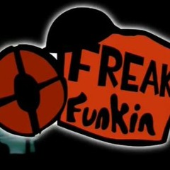Freak Funkin' - Critically Crazed (Ass Pancakes Song)