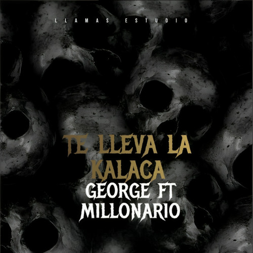 Te Lleva la Kalaca (feat. Millonario)