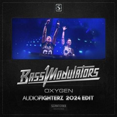 Bass Modulators - Oxygen ( Audiofighterz 2024 Edit)