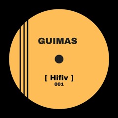 Guimas - Hifiv