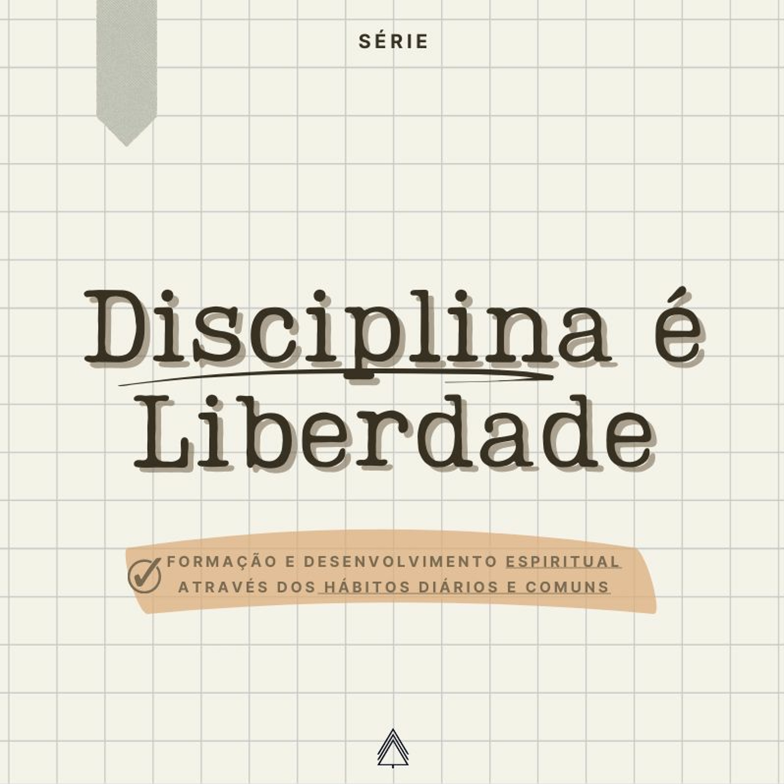 Meditação e Estudo - Lucas Gregory (Série: Disciplina é Liberdade)