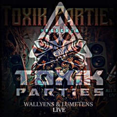 Toxik Parties /// WallyenS & LumetenS Live /// 13-09-2024 /// FREE DOWNLOAD