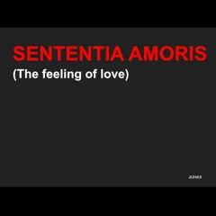 SENTENTIA AMORIS