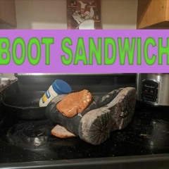 BOOT SANDWICH (prod. DART.)