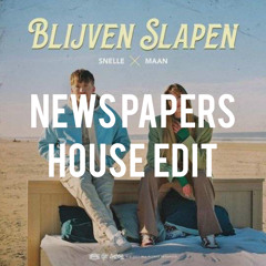 Snelle & Maan - Blijven Slapen - NEWS PAPERS extended house edit