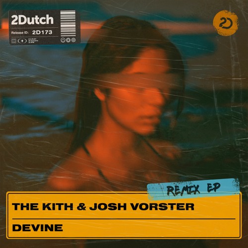 The Kith, Josh Vorster - Devine (T A N E Remix)