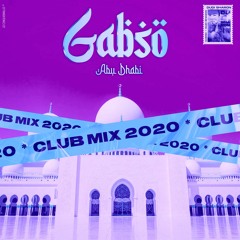 - GABSO - ABU DHABI - (DUDI SHARON CLUB MIX  2020)