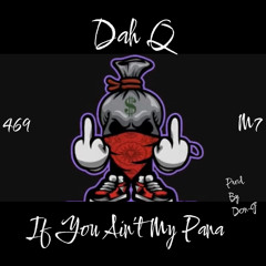 If You Aint My Pana Prod. By Don-G