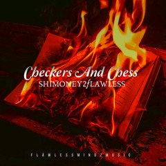 2023 ShiMoney2Flawless Checkers And Chess (prod. Denys)