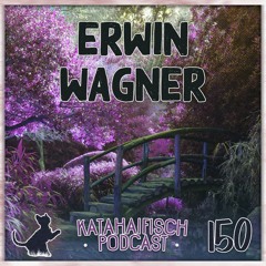 KataHaifisch Podcast 150 - Erwin Wagner