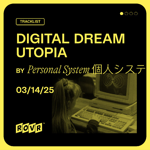 𝘋𝘐𝘎𝘐𝘛𝘈𝘓 𝘋𝘙𝘌𝘈𝘔 𝘜𝘛𝘖𝘗𝘐𝘈 003 / 'The waves of a hidden ocean'