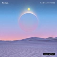 Pahua / Habita (Poirer, John Beltran Remixes) Pahua / Habita (Poirer, John Beltran Remixes)