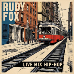 DJ Rudy Fox - Hip-Hop Live Mix