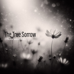 The True Sorrow