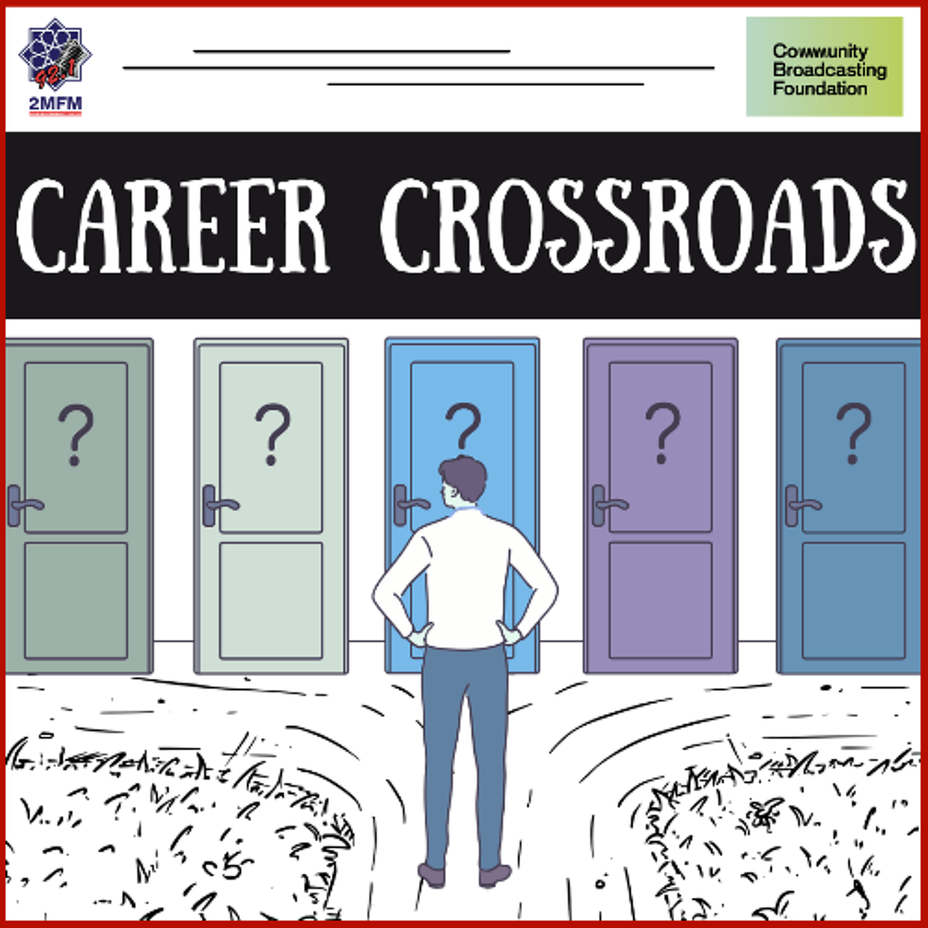Career Crossroads: Episode 6 -  Builiding Design