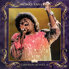 Koko Taylor - Come To Mama