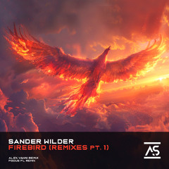Sander Wilder - Firebird (Focus FL Remix)