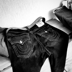 TRUE RELIGION JEANZ (prod. zumiktww healthyyprodd)