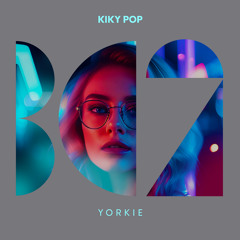 Kiky Pop - Yorkie (Original Mix)