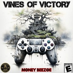 Vines Of Victory (Prod. By Janesh)