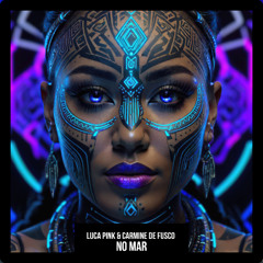 Carmine De Fusco & Luca Pink - No Mar
