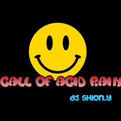Call Of Acid Rain