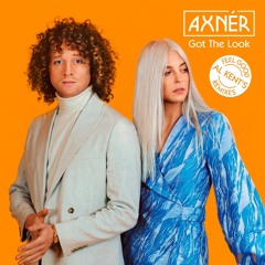 LV Premier - AXNÉR  - Got The Look (Al Kent's Feel Good Remix)