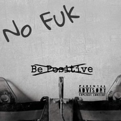 NO FUK ft. HAZY DRE