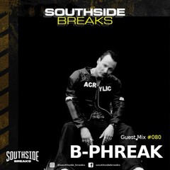 SSB Guest Mix #080 - B-PHREAK