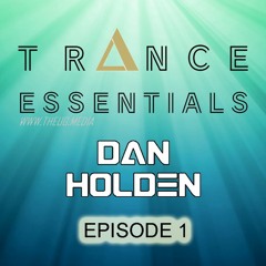 Trance Essentials - Episode 1