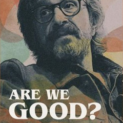 Interview: Story Editor and Producer Julie Seabaugh from Are We Good? (7/10/25)