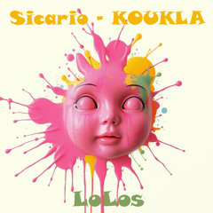 Sicario - KOUKLA (LoLos Remix)