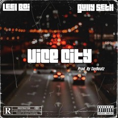 Vice City (feat. Gully Seth & Taybeatz) Prod. by TayBeatz