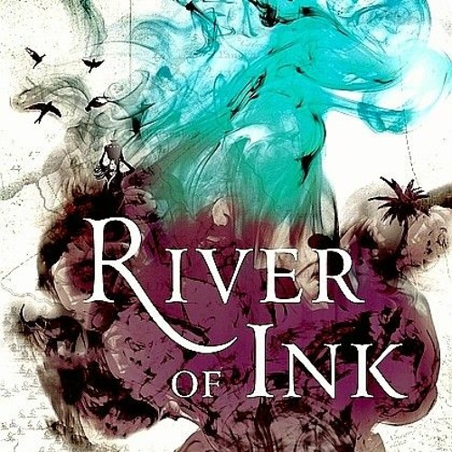 River of Ink