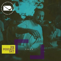Required Noise // Podcast 047 - Vorg