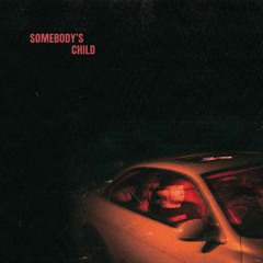 Somebody's Child - Broken Record